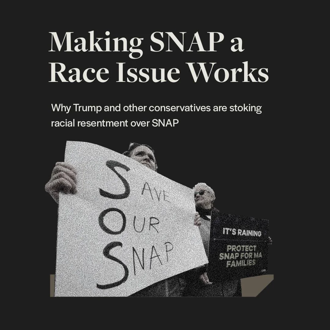 Making SNAP a Race Issue Works

Why Trump and other conservatives are stoking racial resentment over SNAP

Starting November 1, 2025, SNAP (Supplemental Nutrition Assistance Program) recipients will no longer receive their benefits. 

Though every ot