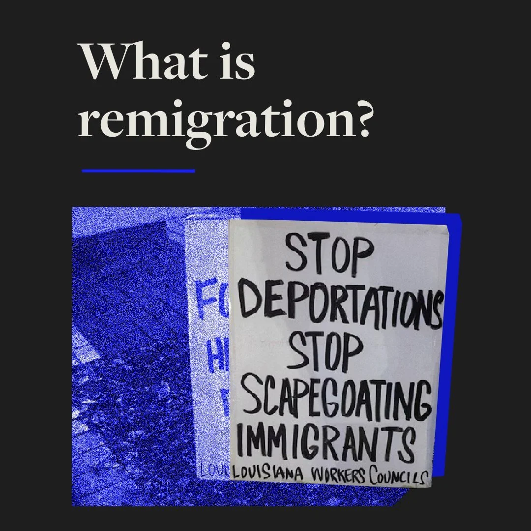 What is remigration? 

&ldquo;Remigration&rdquo; is a far-right term for forcibly removing non-white citizens of a country.

In October, the United States&rsquo; Department of Homeland Security tweeted simply, &ldquo;remigrate.&rdquo; 

Then on Thank