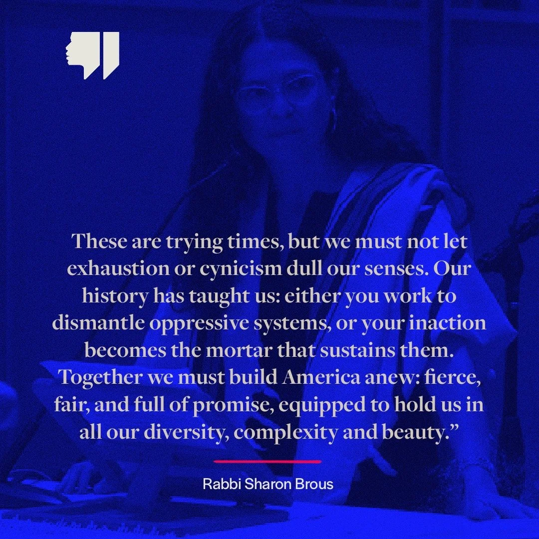 "These are trying times, but we must not let exhaustion or cynicism dull our senses. Our history has taught us: either you work to dismantle oppressive systems, or your inaction becomes the mortar that sustains them. Together we must build Ameri