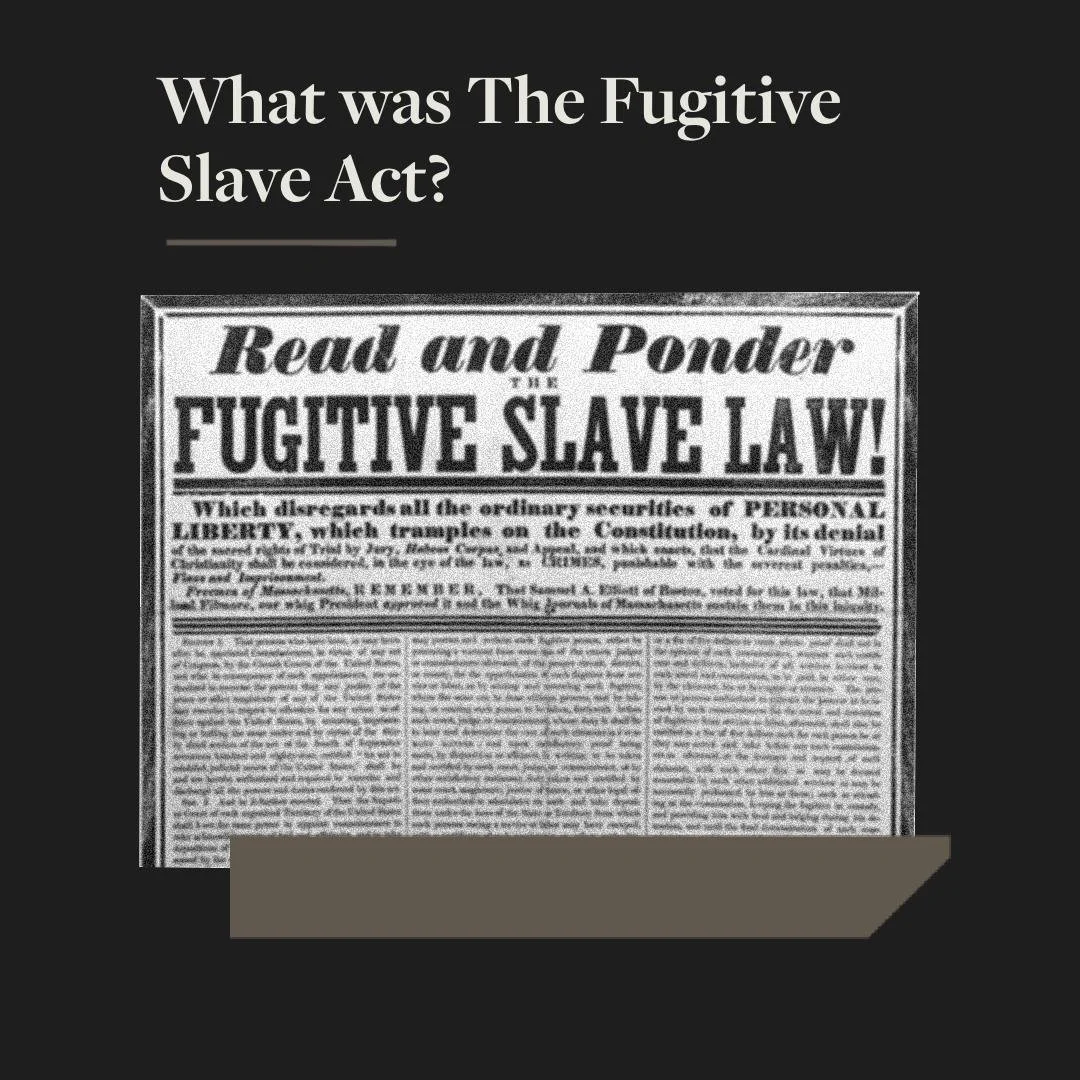 What was The Fugitive Slave Act?

In 1850, Congress passed The Fugitive Slave Act. The law used the full force of the federal government to help Southern plantation owners traffic people who escaped from enslavement back to their captors in the South