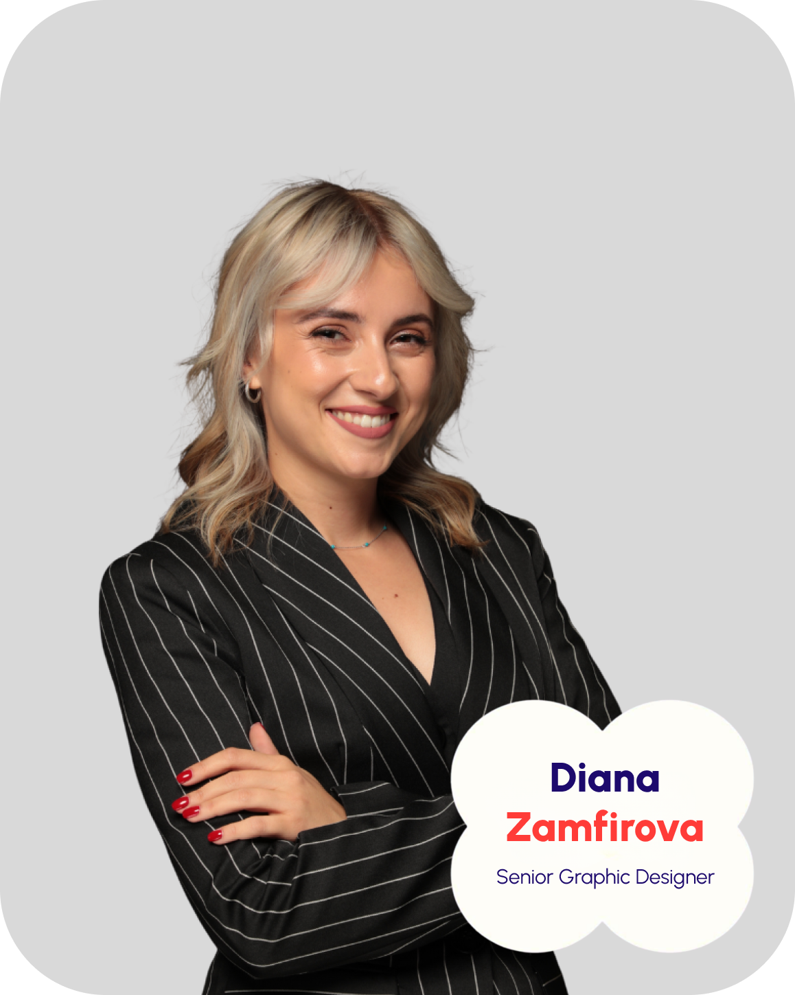 A professional portrait of Diana Zamfirova, a senior graphic designer, smiling with crossed arms, wearing a black pinstripe blazer, with blonde wavy hair, against a plain light gray background. Her name and title are displayed in a cloud-shaped graphic with her name in blue and red text.