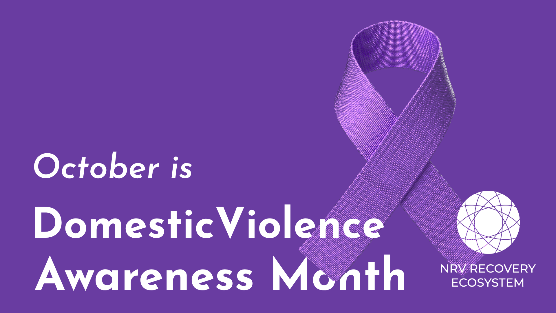 October is Domestic Violence Awareness Month