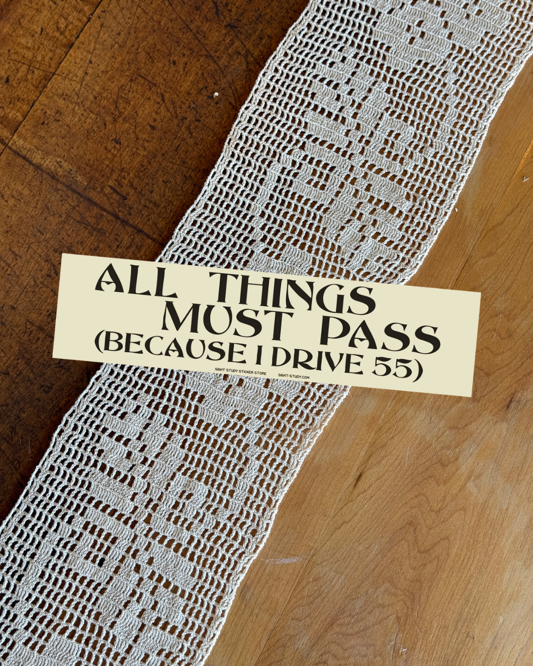 'All Things Must Pass' Bumper Sticker