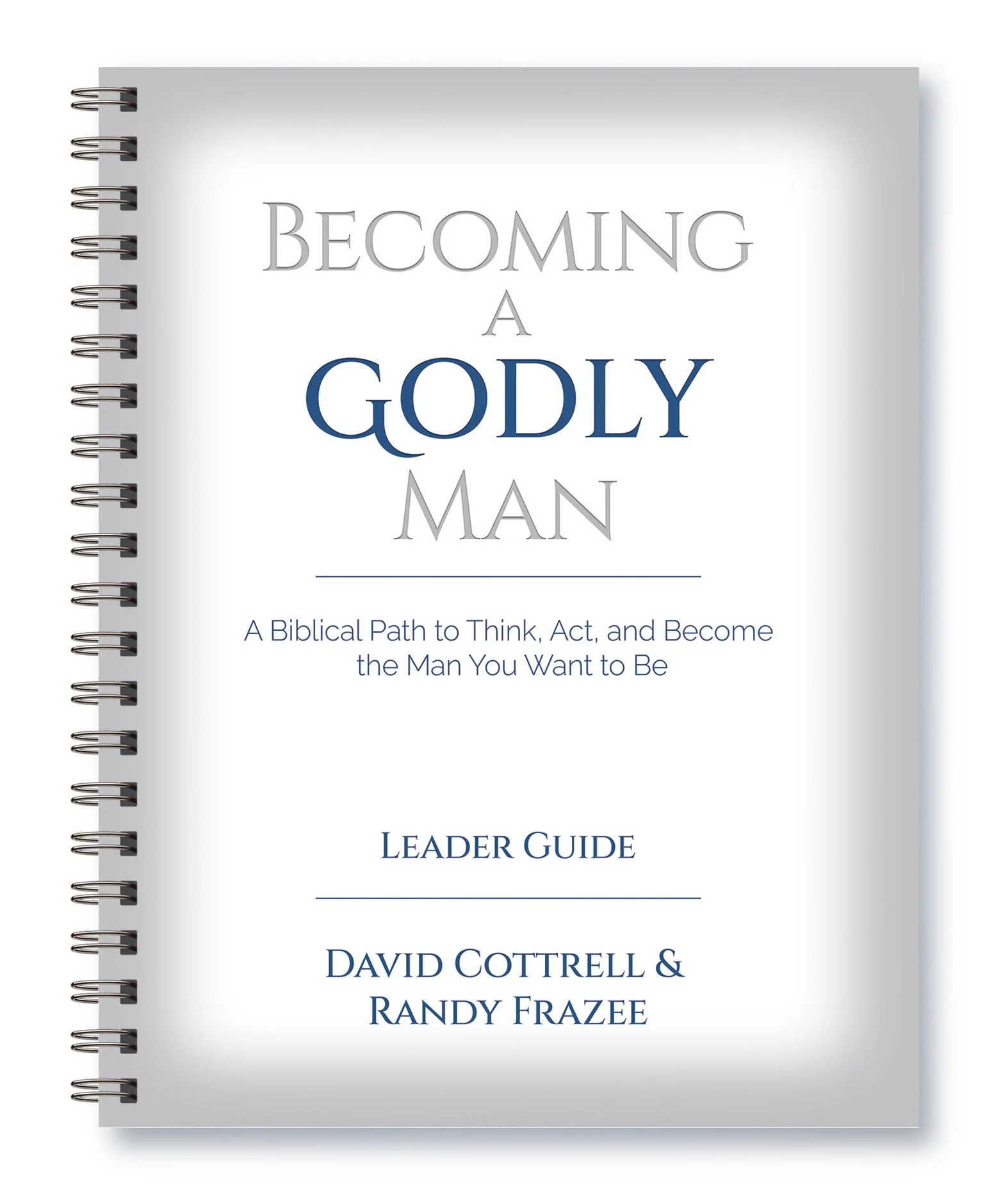 Becoming A Godly Man Leader Guide (Downloadable & FREE!)