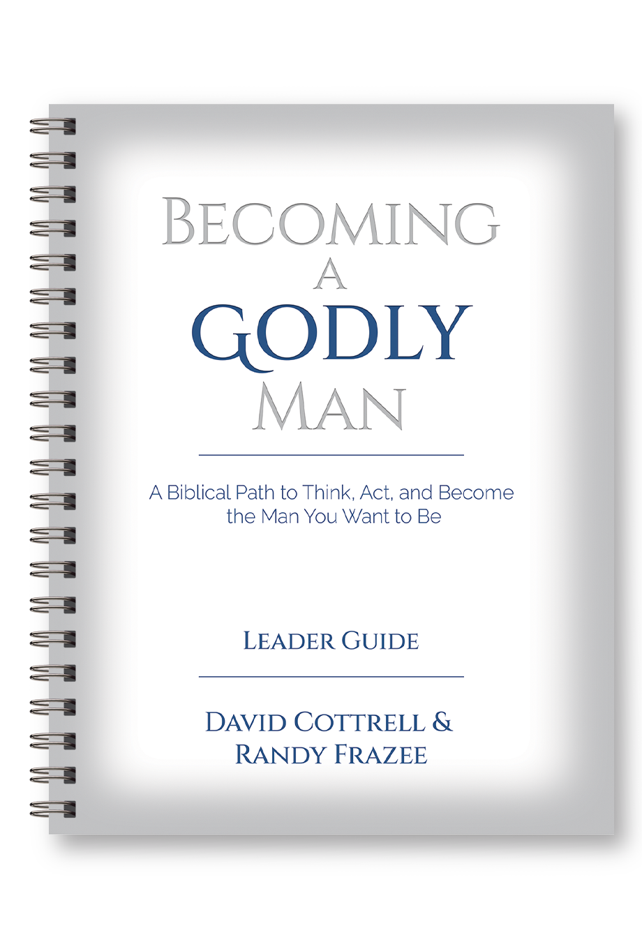 Becoming A Godly Man Leader Guide (Downloadable & FREE!)