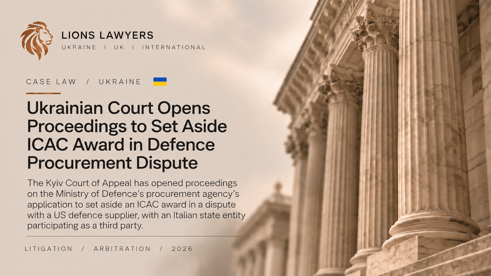 Ukrainian Court Opens Proceedings to Set Aside ICAC Award in Defence Procurement Dispute