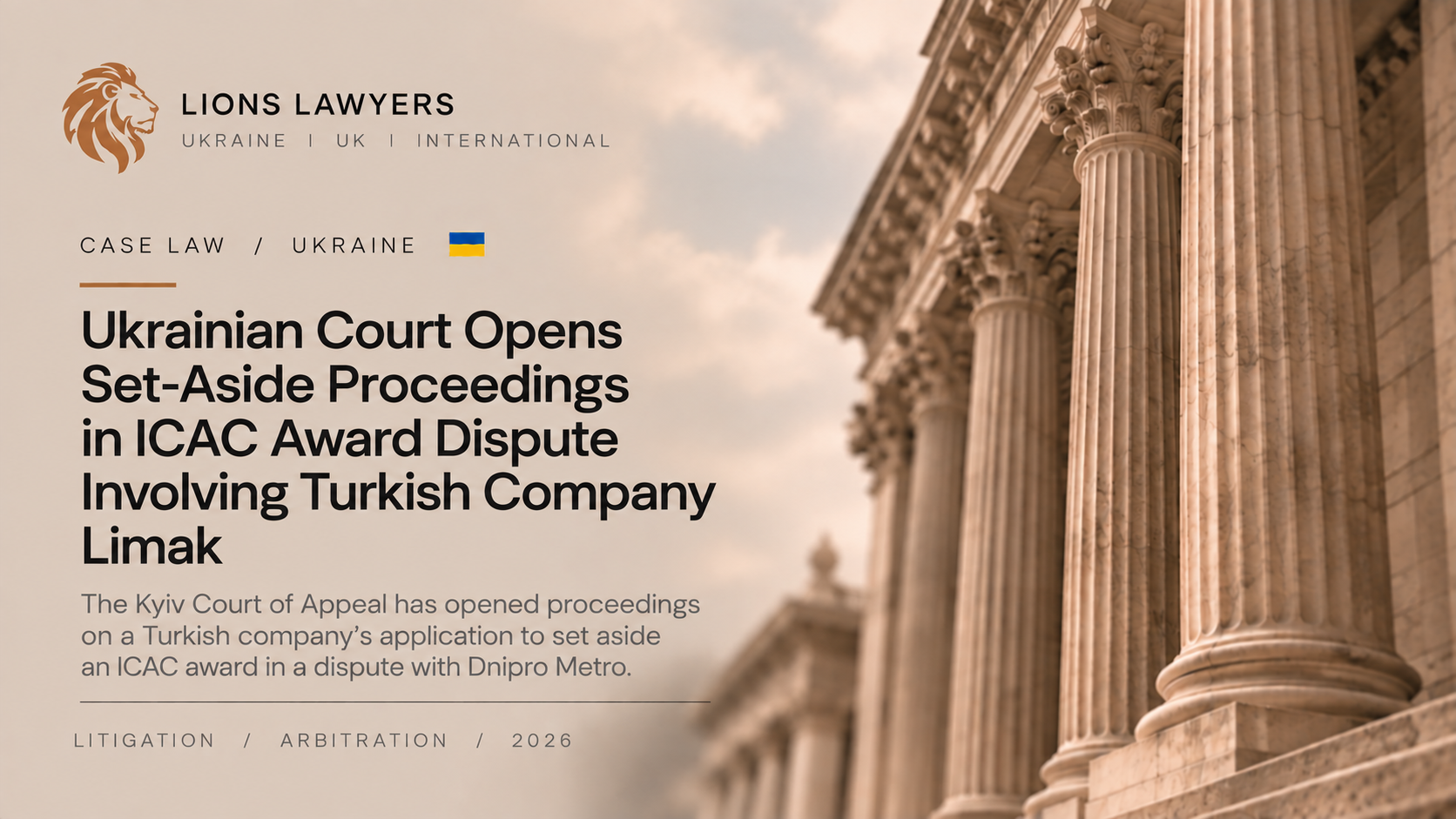 Ukrainian Court Opens Set-Aside Proceedings in ICAC Award Dispute Involving Turkish Company Limak