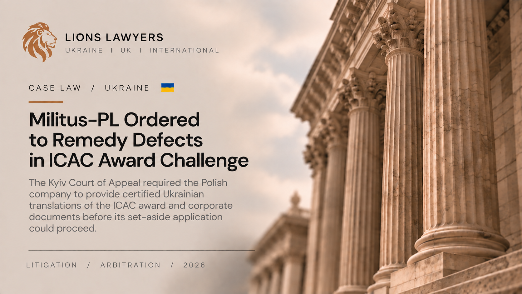 Ukrainian Court Orders Militus-PL to Remedy Defects in ICAC Award Challenge