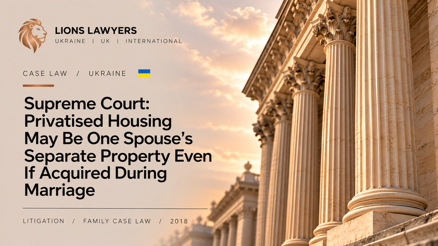 Supreme Court: Privatised Housing May Be One Spouse’s Separate Property Even If Acquired During Marriage