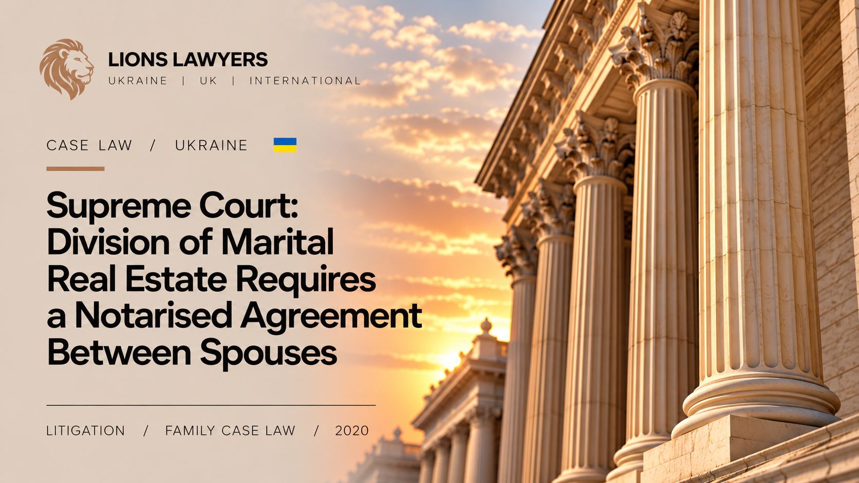 Supreme Court: Division of Marital Real Estate Requires a Notarised Agreement Between Spouses