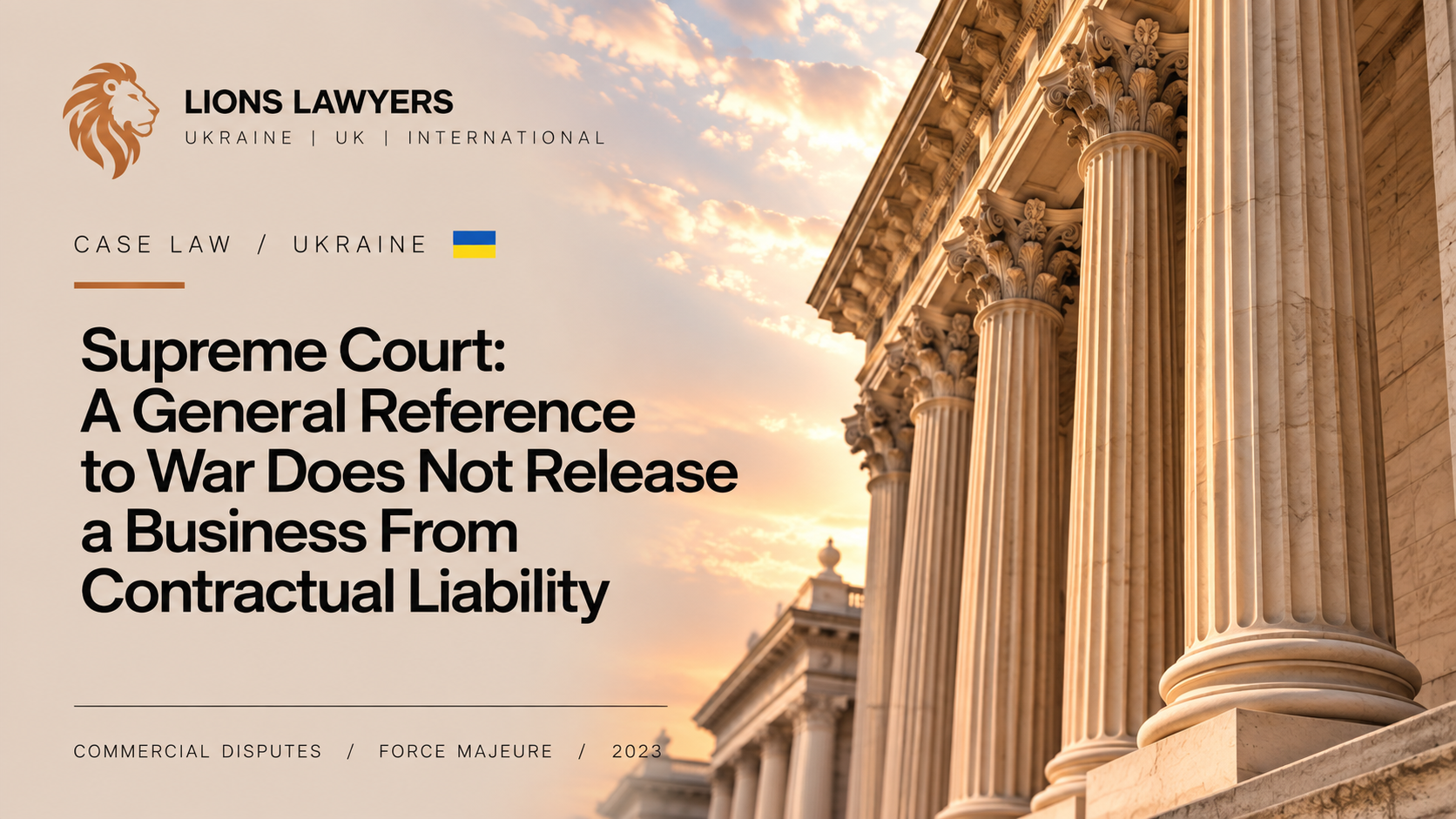 Supreme Court: A General Reference to War Does Not Release a Business From Contractual Liability
