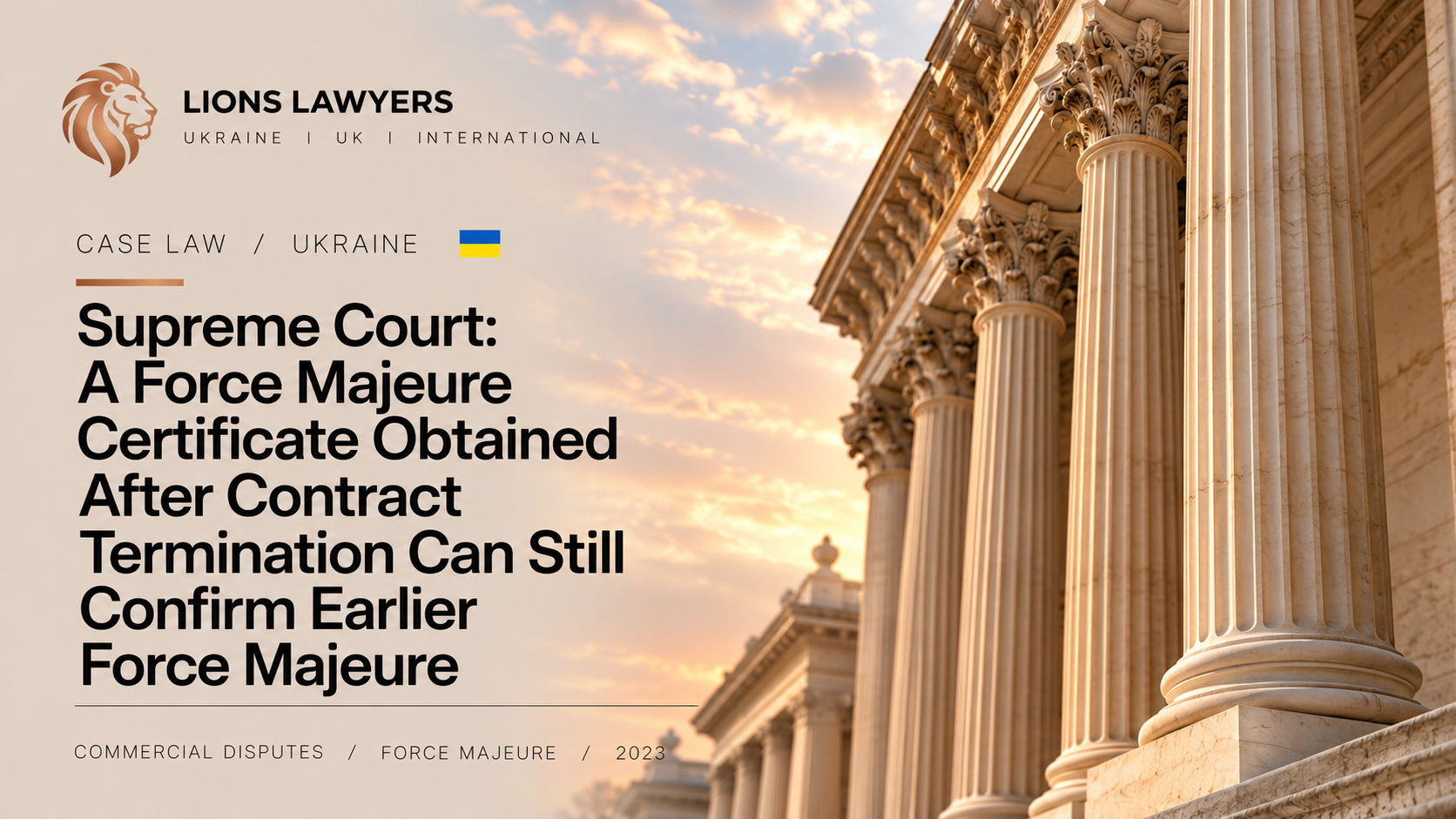 Supreme Court: A Force Majeure Certificate Obtained After Contract Termination Can Still Confirm Earlier Force Majeure