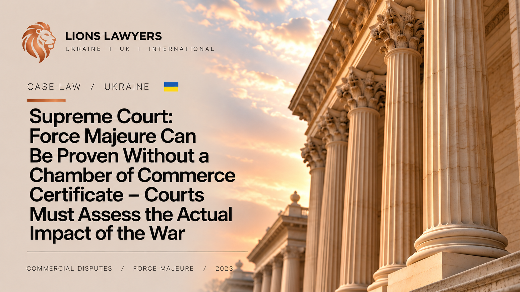 Supreme Court: A General War-Related Force Majeure Letter Is Not Enough — Courts Must Examine Whether the War Actually Prevented Performance