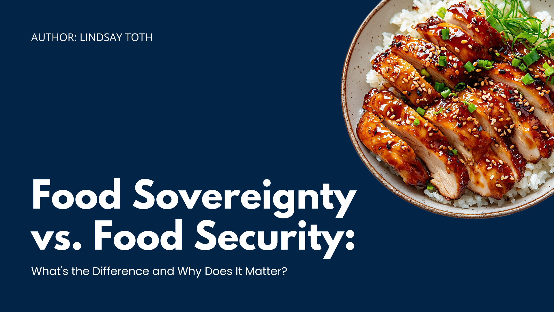 Food Sovereignty vs. Food Security: What's the Difference and Why Does It Matter?