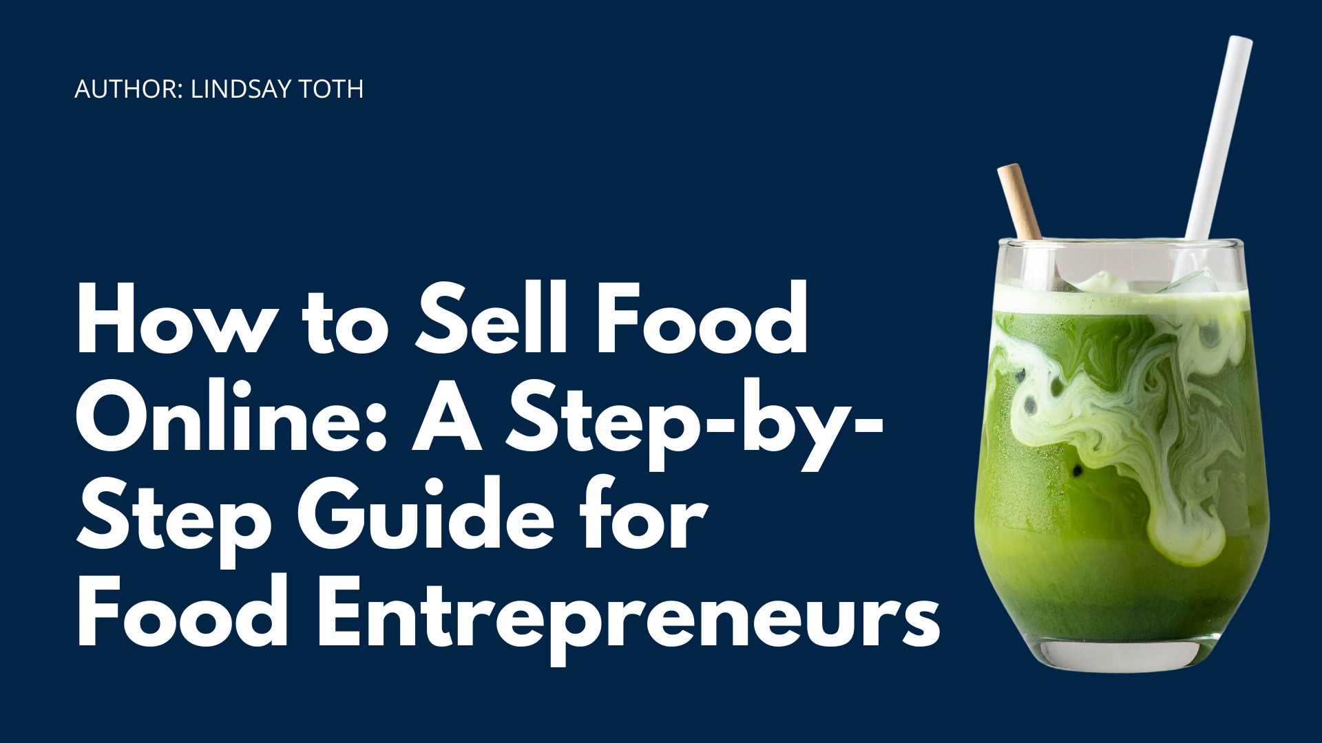 How to Sell Food Online: A Step-by-Step Guide for Food Entrepreneurs