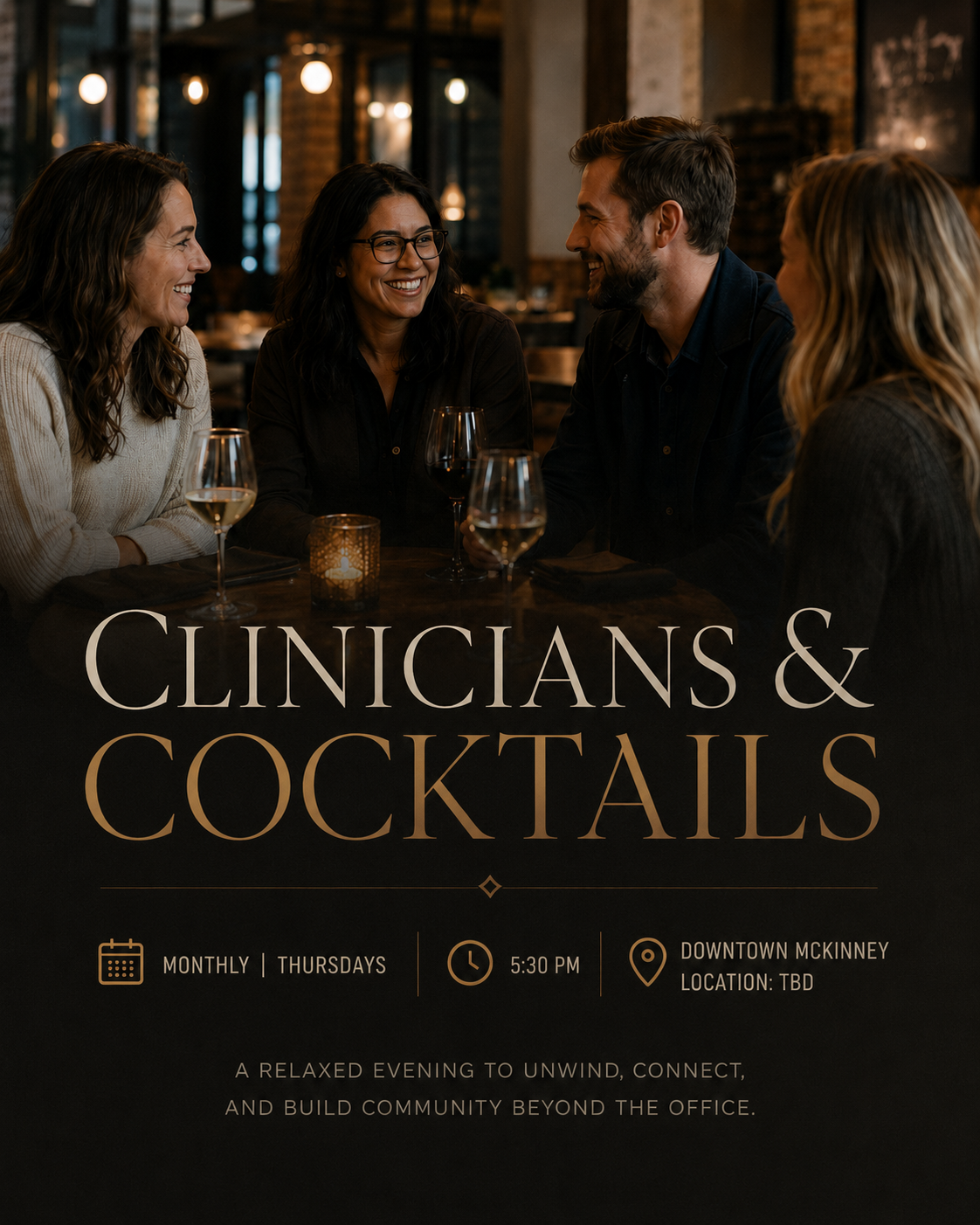 Group of four people enjoying drinks and conversation at a bar or restaurant, with candles and warm lighting in the background. The image promotes a monthly event titled 'Clinicians & Cocktails' happening on Thursdays at 5:30 PM in downtown McKinney, encouraging community connection after work.