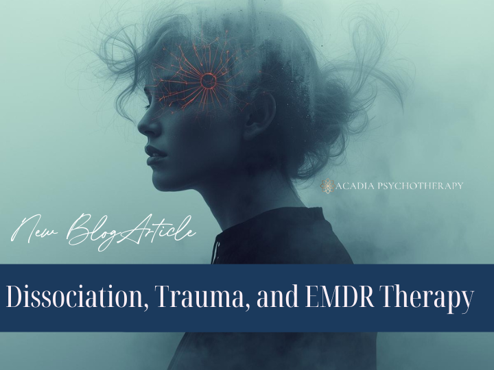 Dissociation, Trauma, and EMDR Therapy