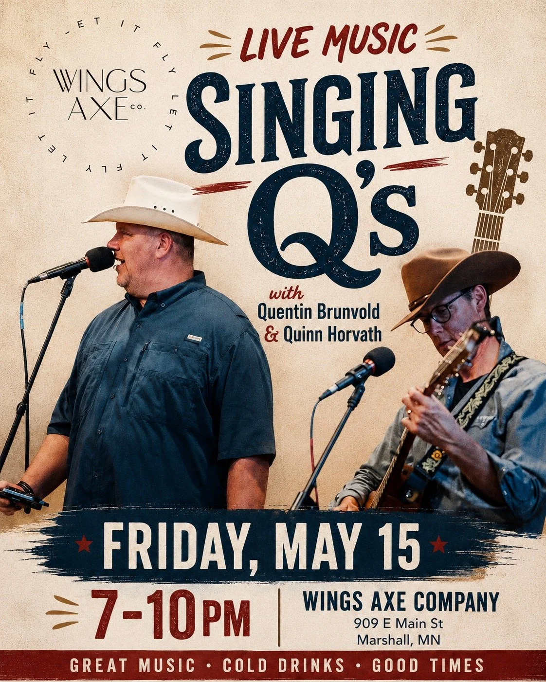 This Friday ! 

Live music is back at Wings Axe Co. with Singing Q&rsquo;s featuring Quentin Brunvold &amp; Quinn Horvath! Grab your crew, order some wings, cold drinks, and enjoy a night of country favorites and good vibes. 🤠🎸

📍 Friday, May 15
⏰
