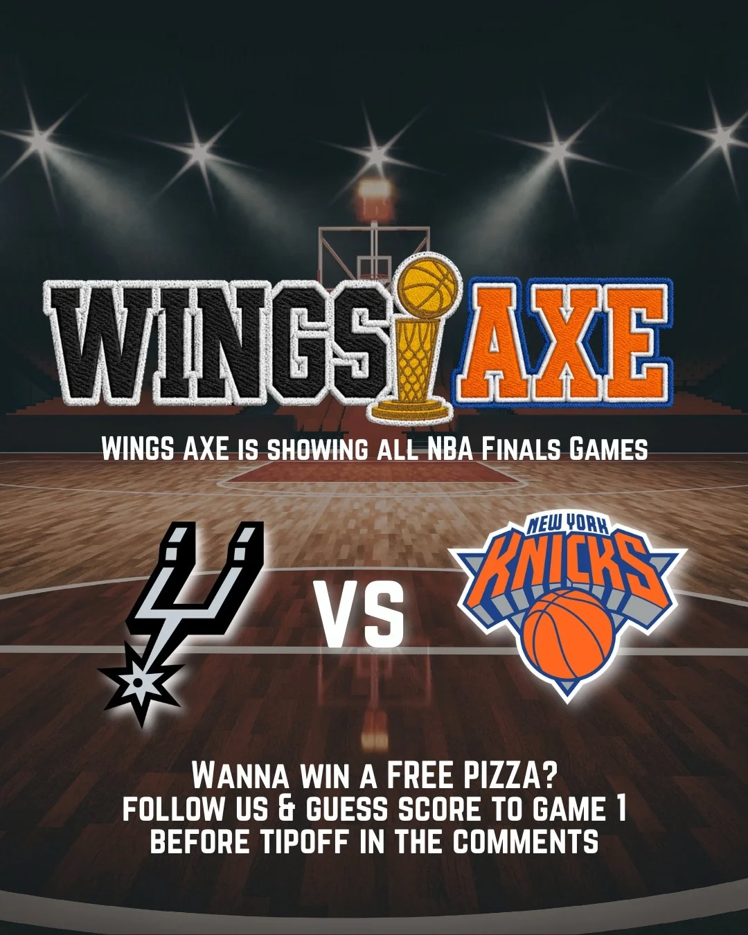 🏀 NBA FINALS GAME 1 TONIGHT 🏀

Catch all the action at Wings Axe!
Spurs vs Knicks &bull; Tipoff at 7:30PM

Want a shot at a FREE PIZZA? 🍕
Follow us + comment your final score prediction before tipoff.

⏰ IMPORTANT: Tipoff is at 7:30PM &mdash; any 