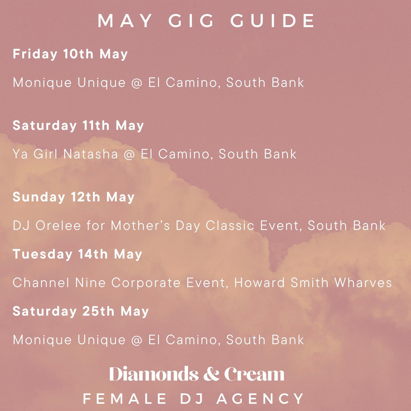 A busy month for the DJ's!
Featuring Ya Girl Natasha and Monique @ El Camino, South Bank. Orelee performing for the Mother's Day Classic Running event &amp; working with Channel Nine again at Howard Smith Wharves. Let's go!