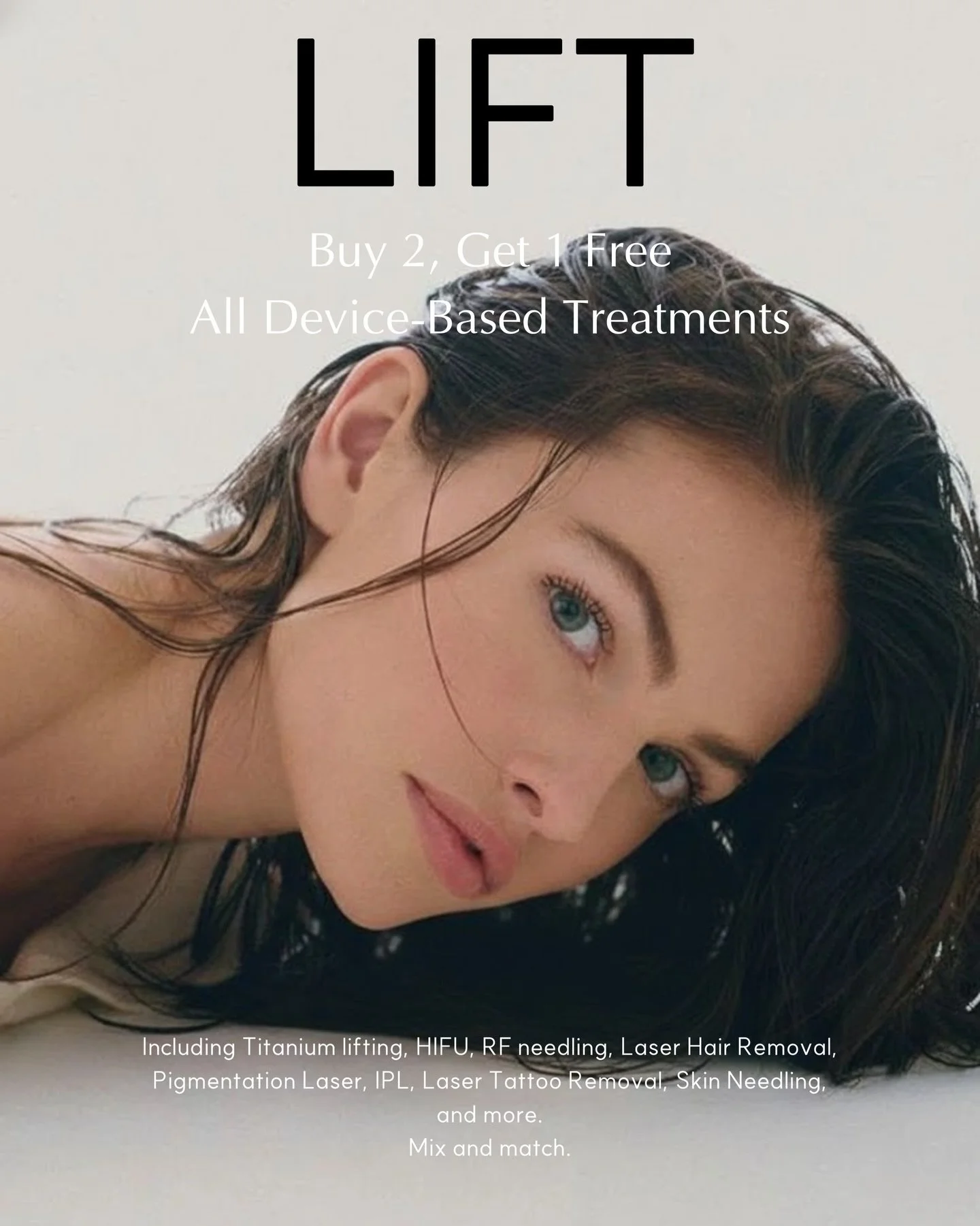 Buy 2, Get 1 Free &middot; Skin Boosters + Device-Based Treatments

Use code B2G1F

LIFT &mdash; a refined expression of light, lift and renewal.

Receive Buy 2, Get 1 Free across all device-based treatments and all skin boosters.
Mix and match acros