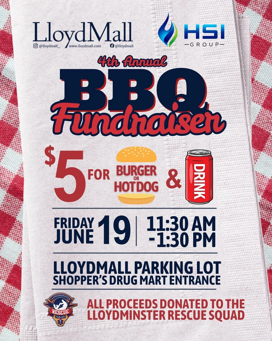 MARK YOUR CALENDARS!
Join Us for the 4th Annual BBQ Fundraiser! 

LloydMall and HSI Group are proud to partner once again in support of the Lloydminster Rescue Squad!

📅 Friday, June 19
⏰ 11:30 AM &ndash; 1:30 PM
📍 LloydMall Parking Lot (Shoppers D