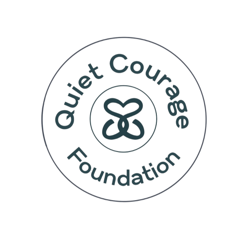 The Quiet Courage Foundation