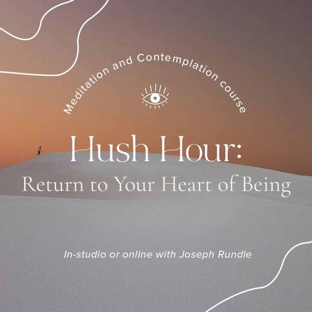 The Hush Hour | Return to Your Heart of Being