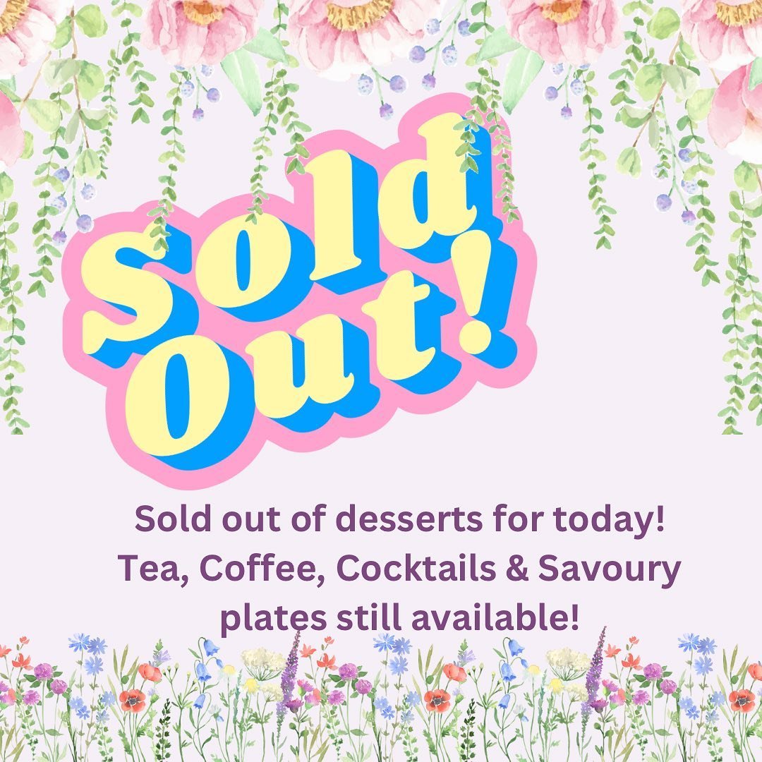 We are sold out of our desserts for today! 😴😴