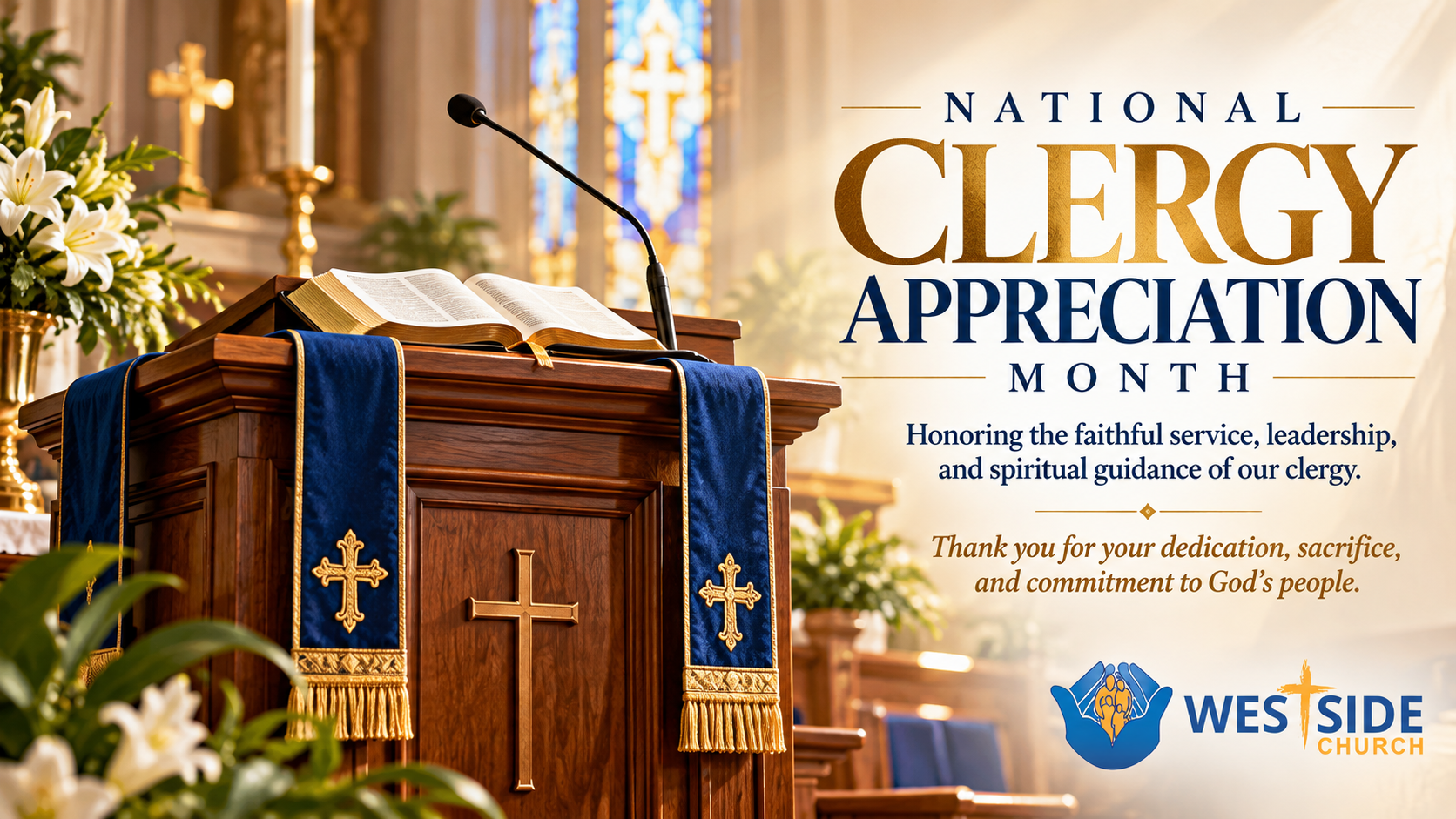 Westside is celebrating our CLERGY!!!