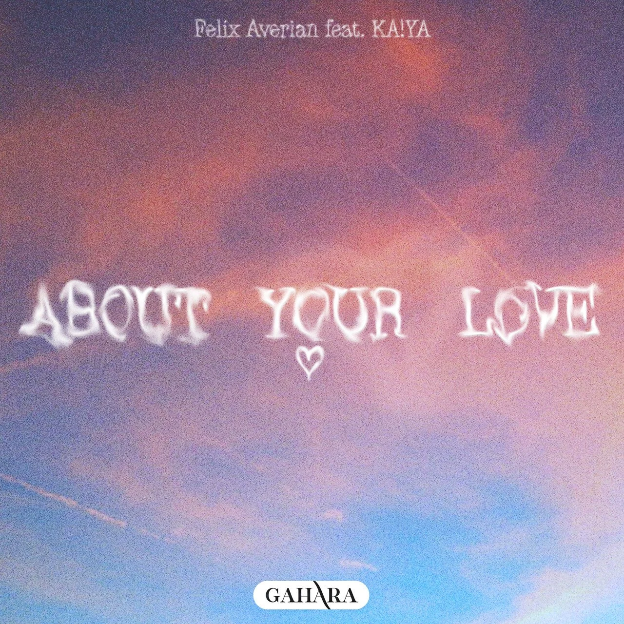  Felix Averian feat. KA!YA - About Your Love 
Felix Flaxl, Kaiya Campbell
