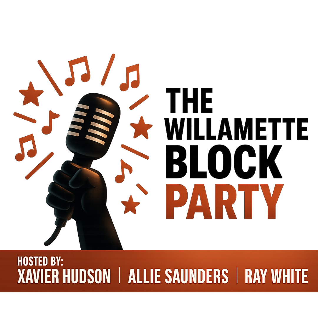 Let’s Go to the Willamette Block Party (EP. 026)