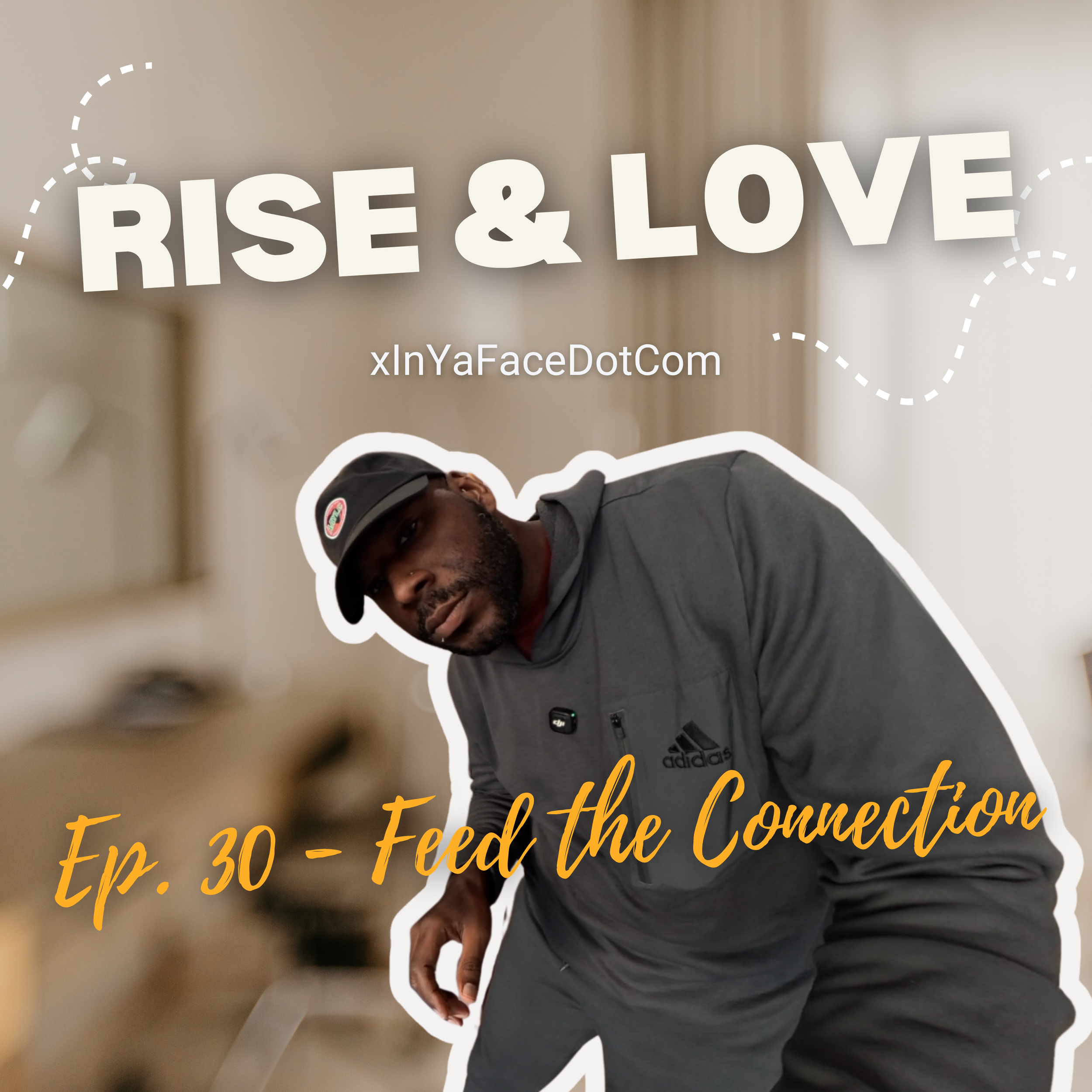 Feed The Connection (EP. 030)