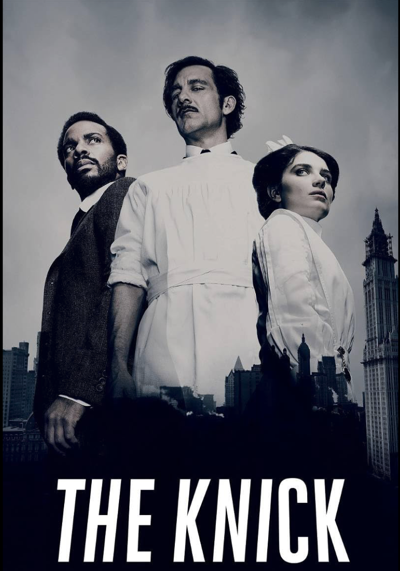 MOVIE GUIDE: THE KNICK (2014)
