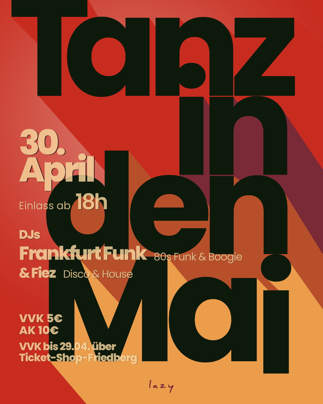 Plakat für den Tanz in den Mai am 30.04.2026 ab 18h mit Frankfurt Funk und DJ Fiez.