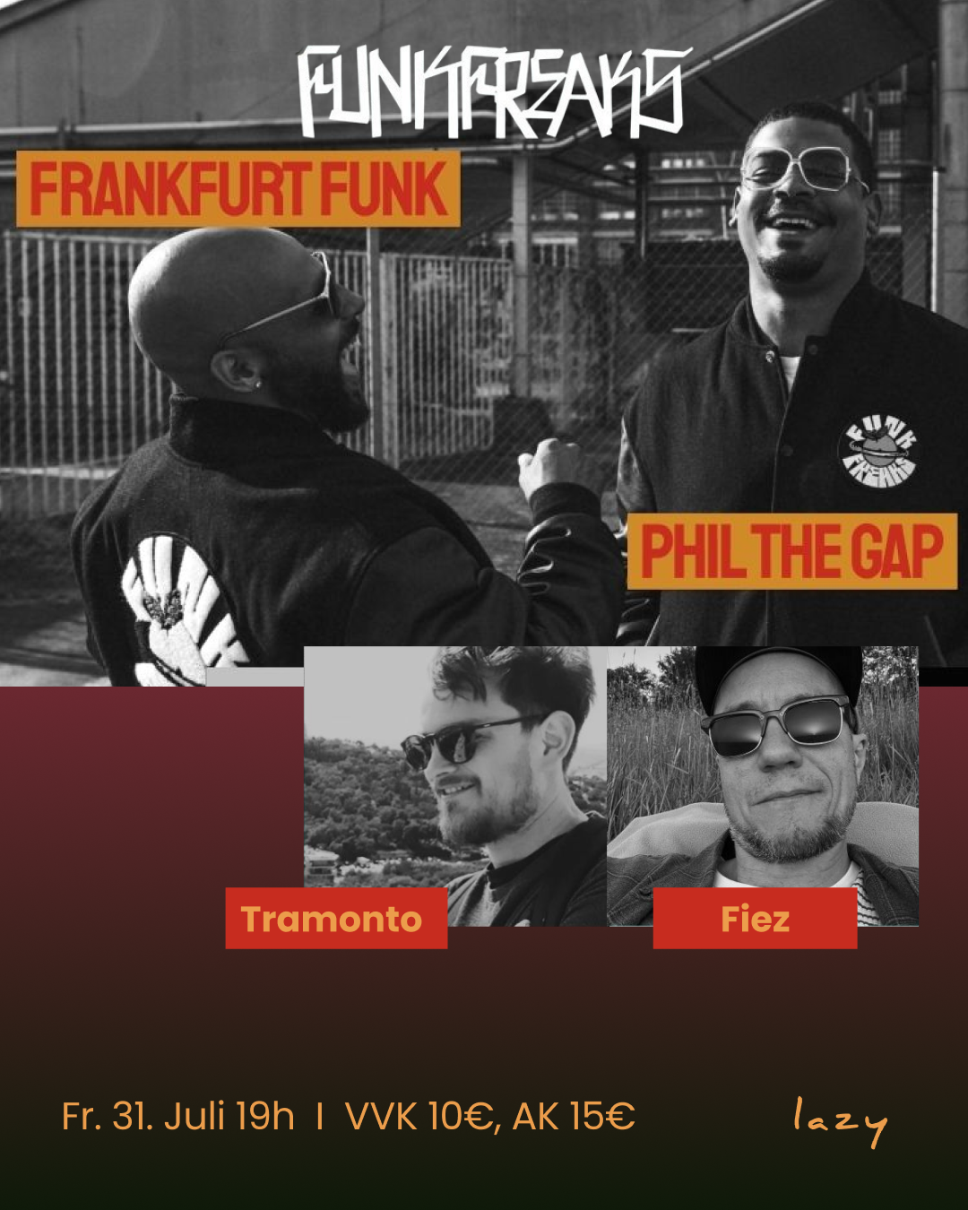 Plakat für eine Party mit Funkfreaks DJs Frankfurt Funk, Phil The Gap und den lazy DJs Tramonto und Fiez.