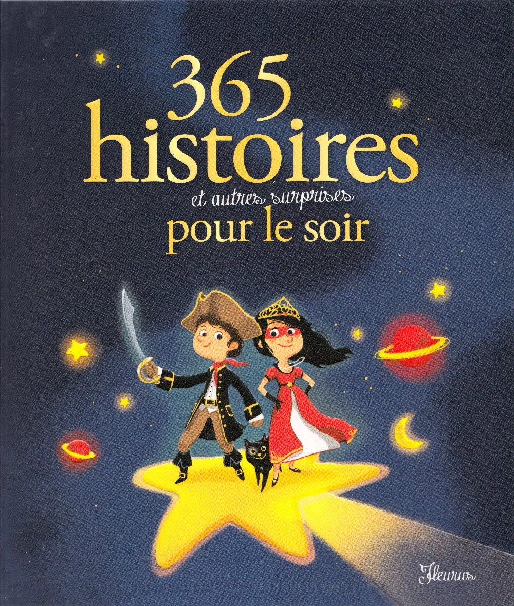 "365 histoires pour le soir" - Collectif chez Fleurus éditions.