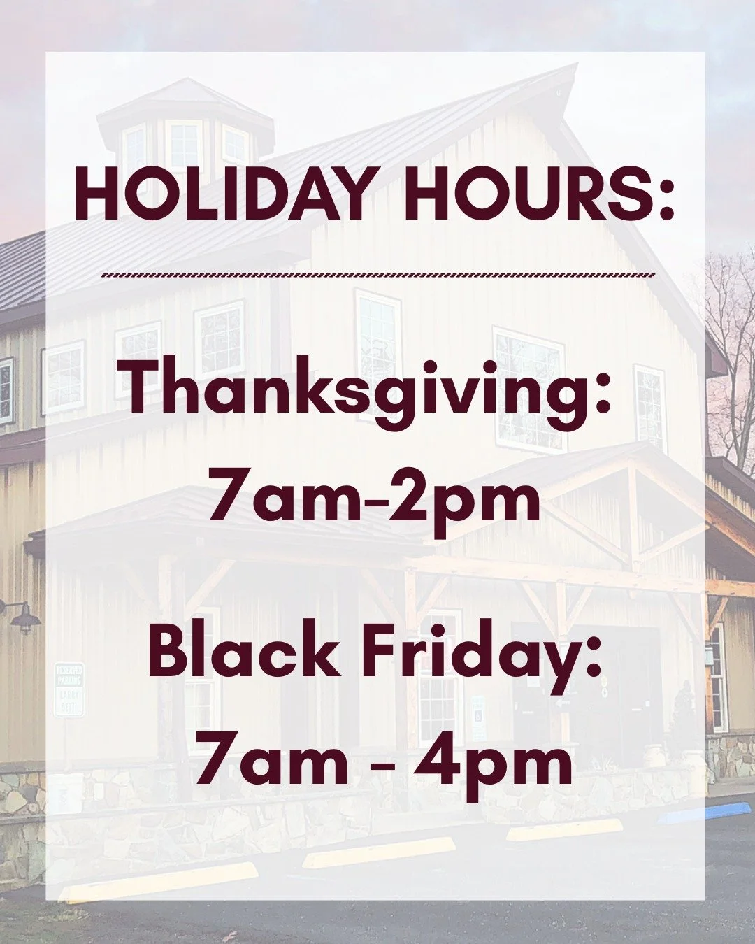 Limited hours for the holiday week will take effect Thursday and Friday! 🦃🎁