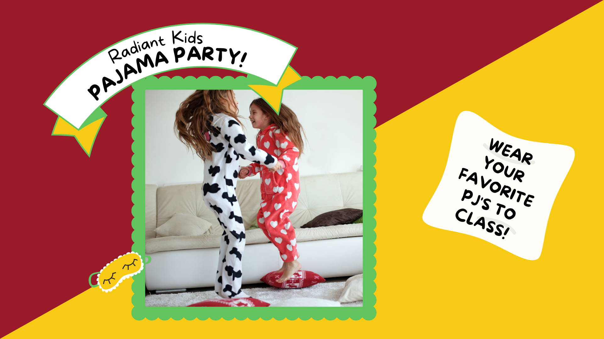 Radiant Kids - Pajama Party!