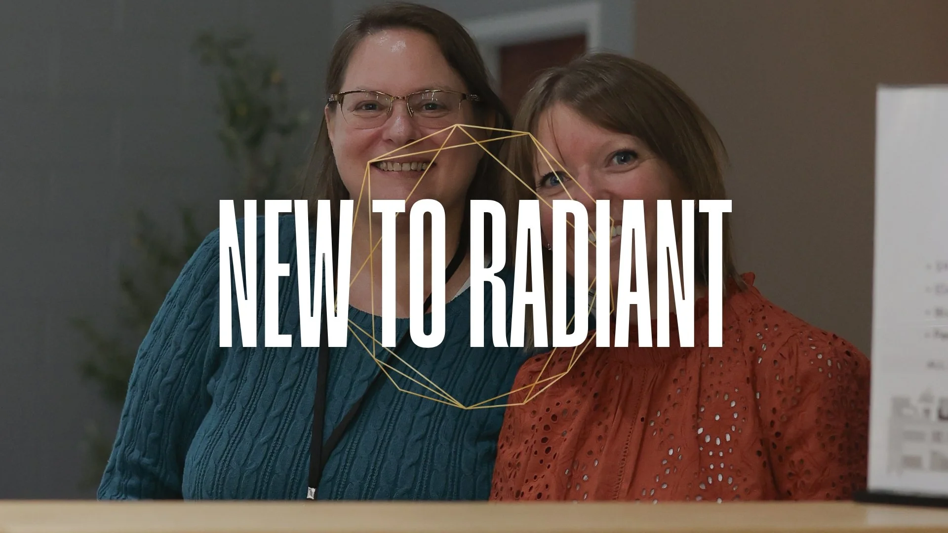 New to Radiant