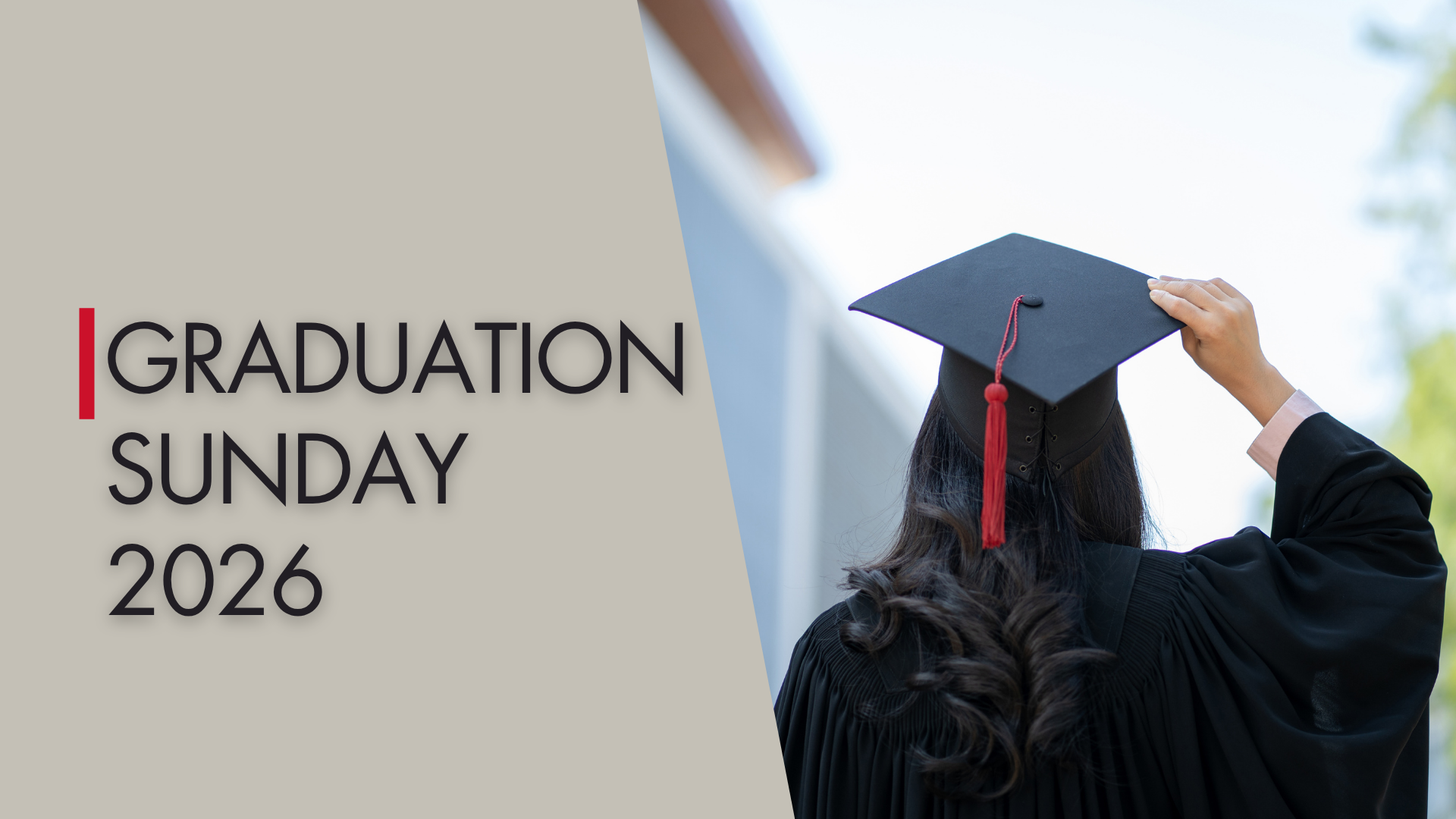 Graduation Sunday
