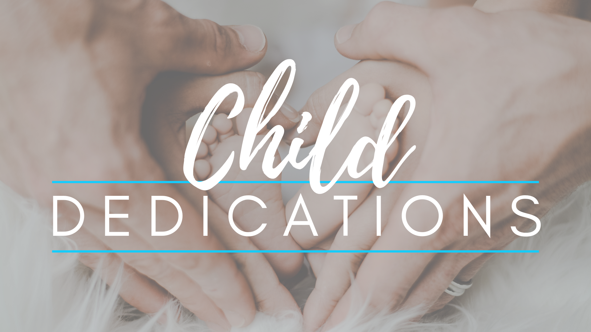 Child Dedications 