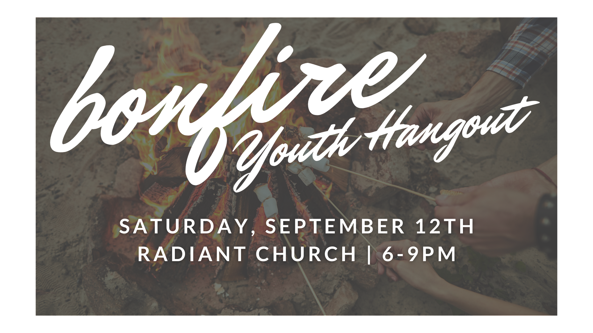 Radiant Youth Bonfire
