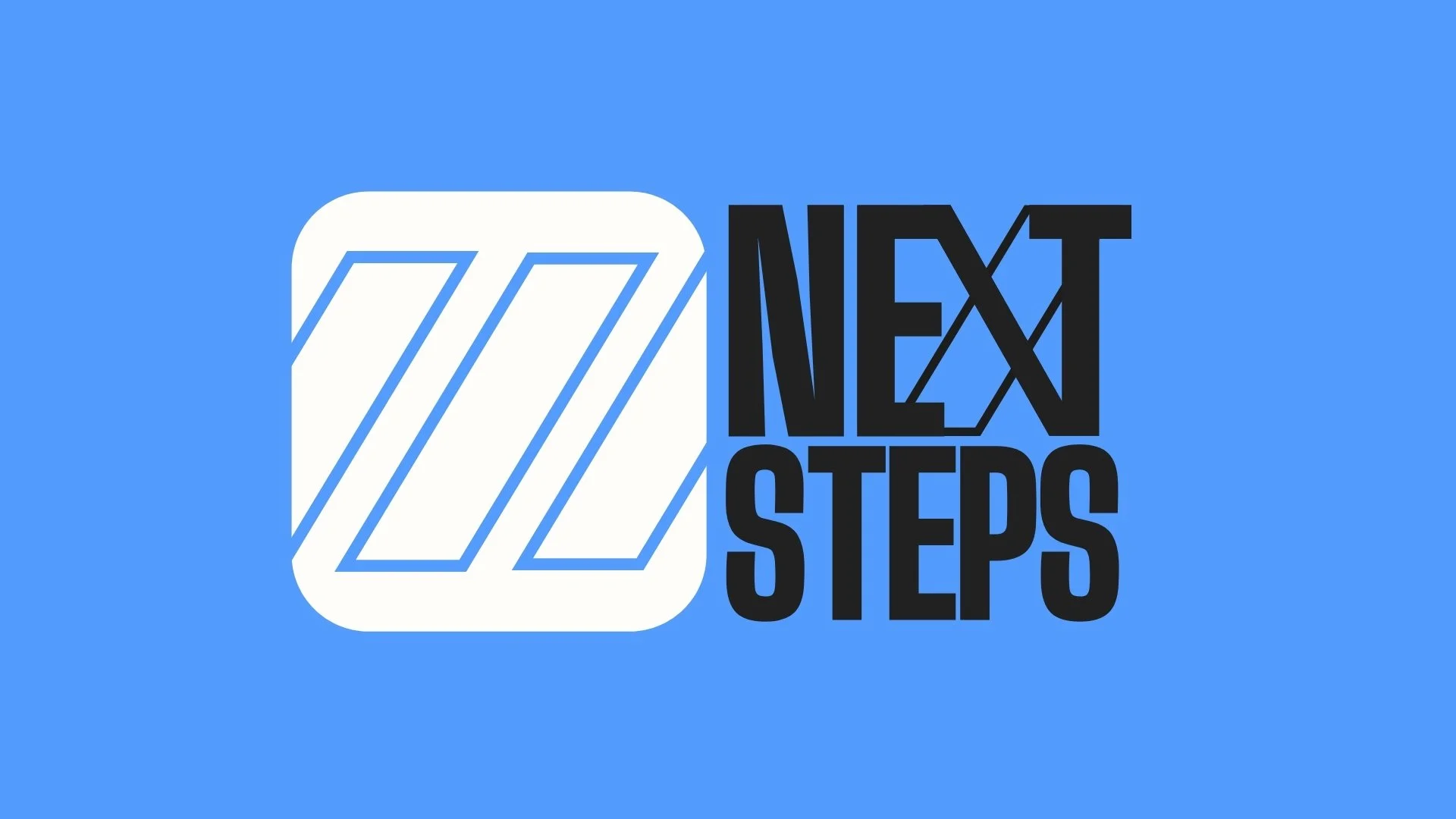 NEXT STEPS Class