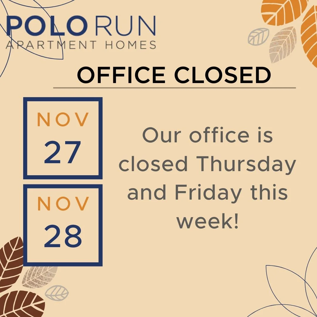 The office will be closed this Thursday and Friday and will return to regular hours on Saturday. We wish all residents a wonderful and safe holiday!

#polorunapartmenthomes #yardleypa