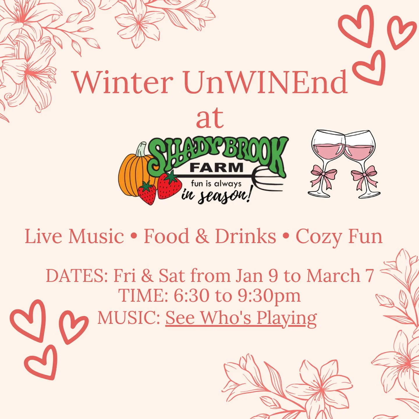 Warm up your weekends at Shady Brook Farms in the heated Greenhouse with live music, spirited drinks, tasty food, and laid-back fun under the twinkle lights!

Bring your friends and family &mdash; it&rsquo;s totally FREE to attend!

Dates: Jan 9th - 