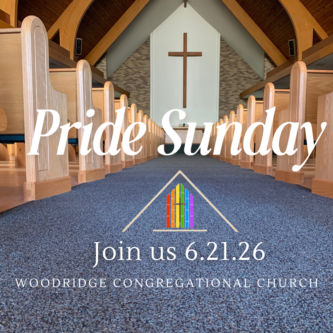 Pride Sunday @ Woodridge Congregational Church, UCC