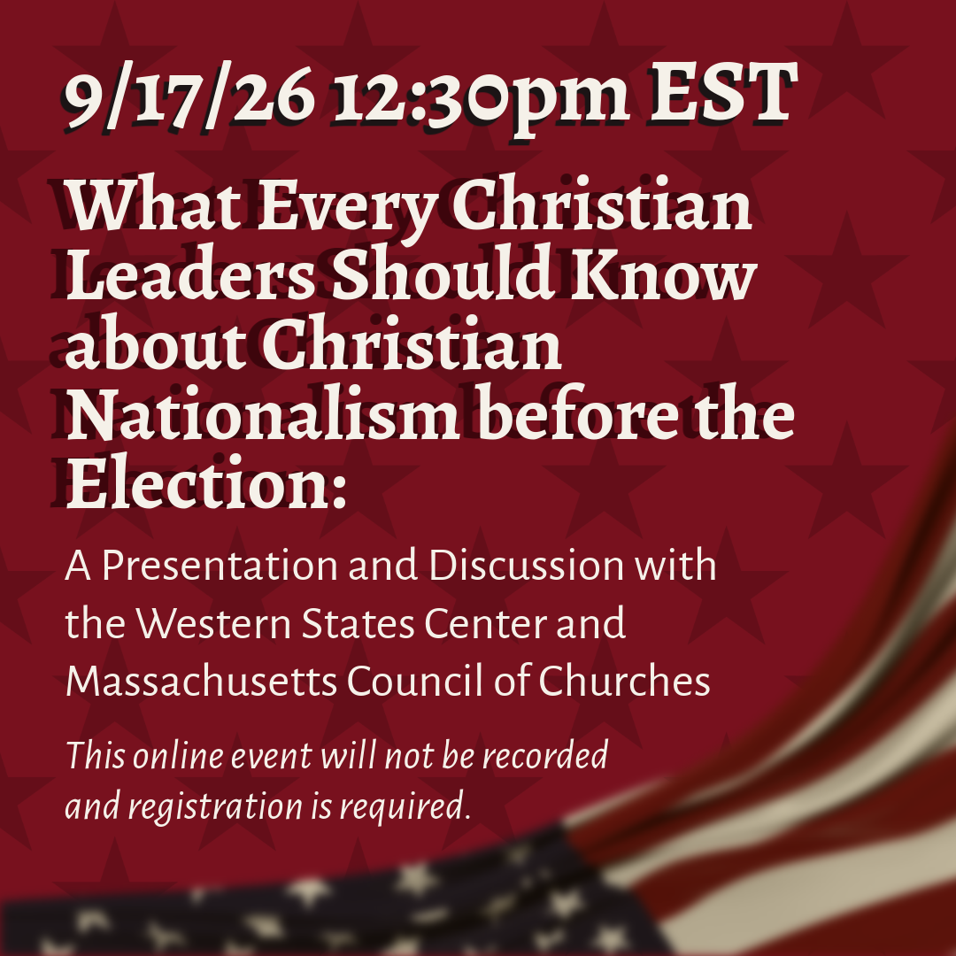 VIRTUAL -- What Every Christian Leader Should Know about Christian Nationalism before the Election