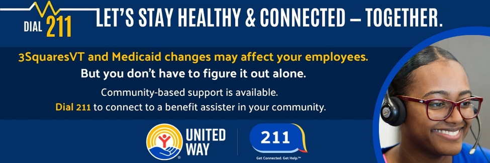 Benefit Assistance: Helping Working Vermonters Access Benefits and Stay Healthy