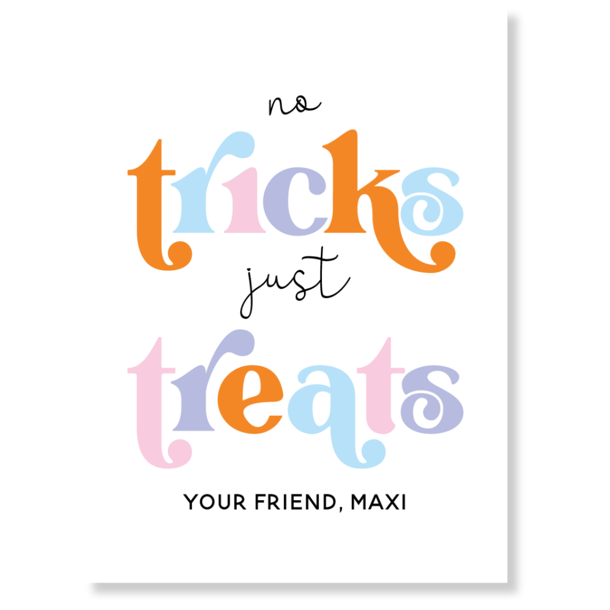 No Tricks, Just Treats Bright Colors Gift Tag